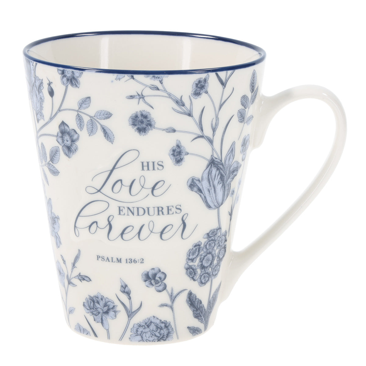 His Love Endures Forever Ceramic Mug