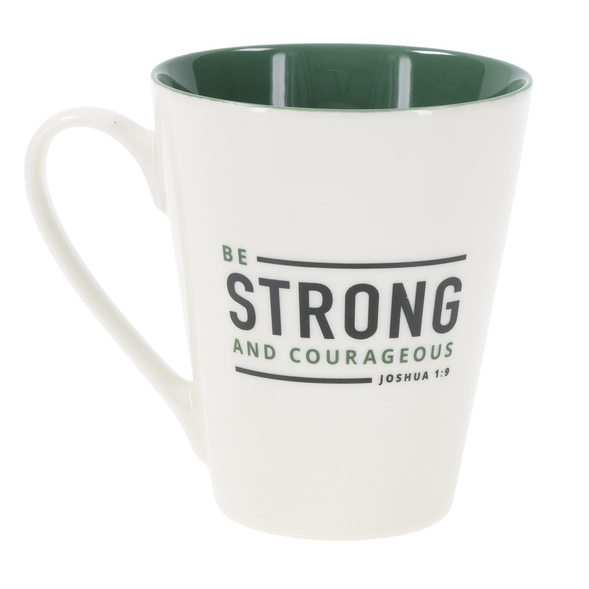 Be Strong and Courageous Ceramic Mug with Green Interior