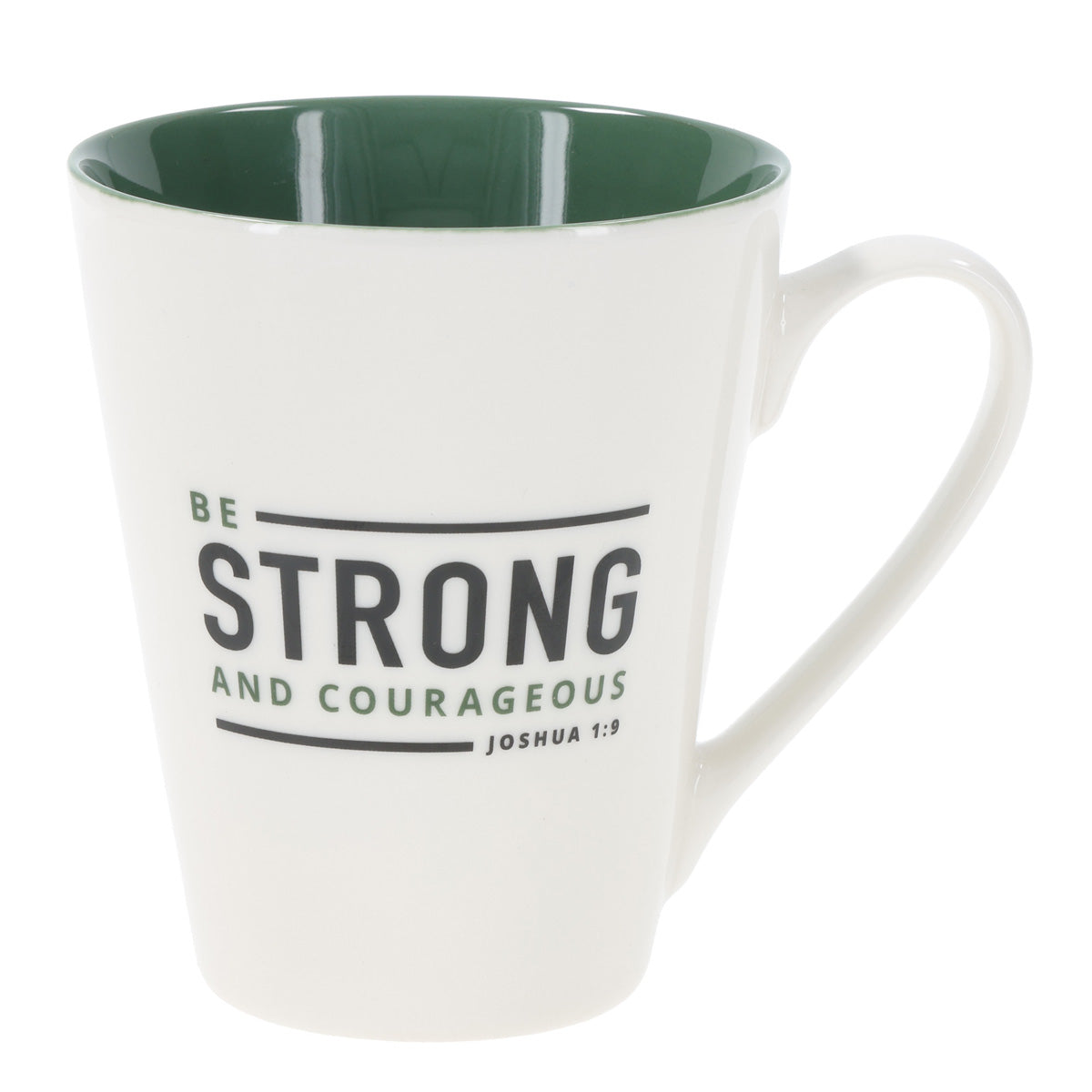 Be Strong and Courageous Ceramic Mug with Green Interior
