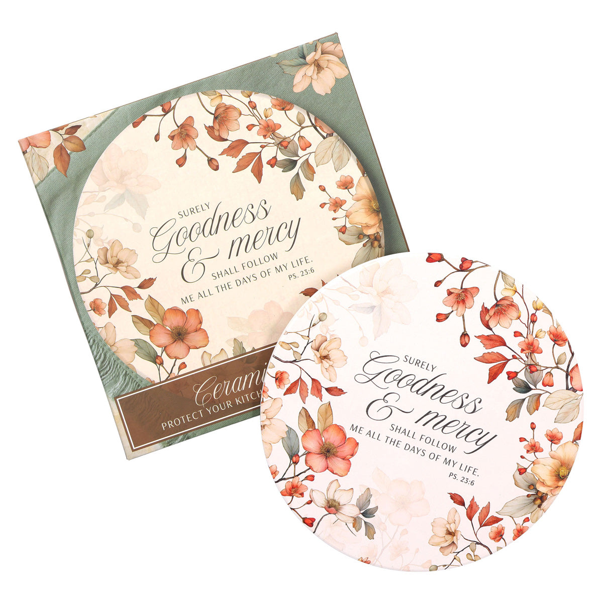 Surely Goodness and Mercy Shall Follow Me All the Days of My Life Ceramic Trivet