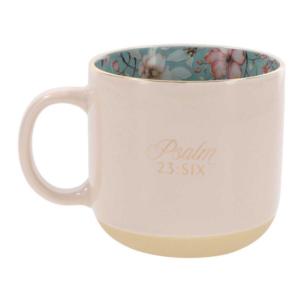 Surely Goodness and Mercy Shall Follow Me All the days of My Life Ceramic Mug