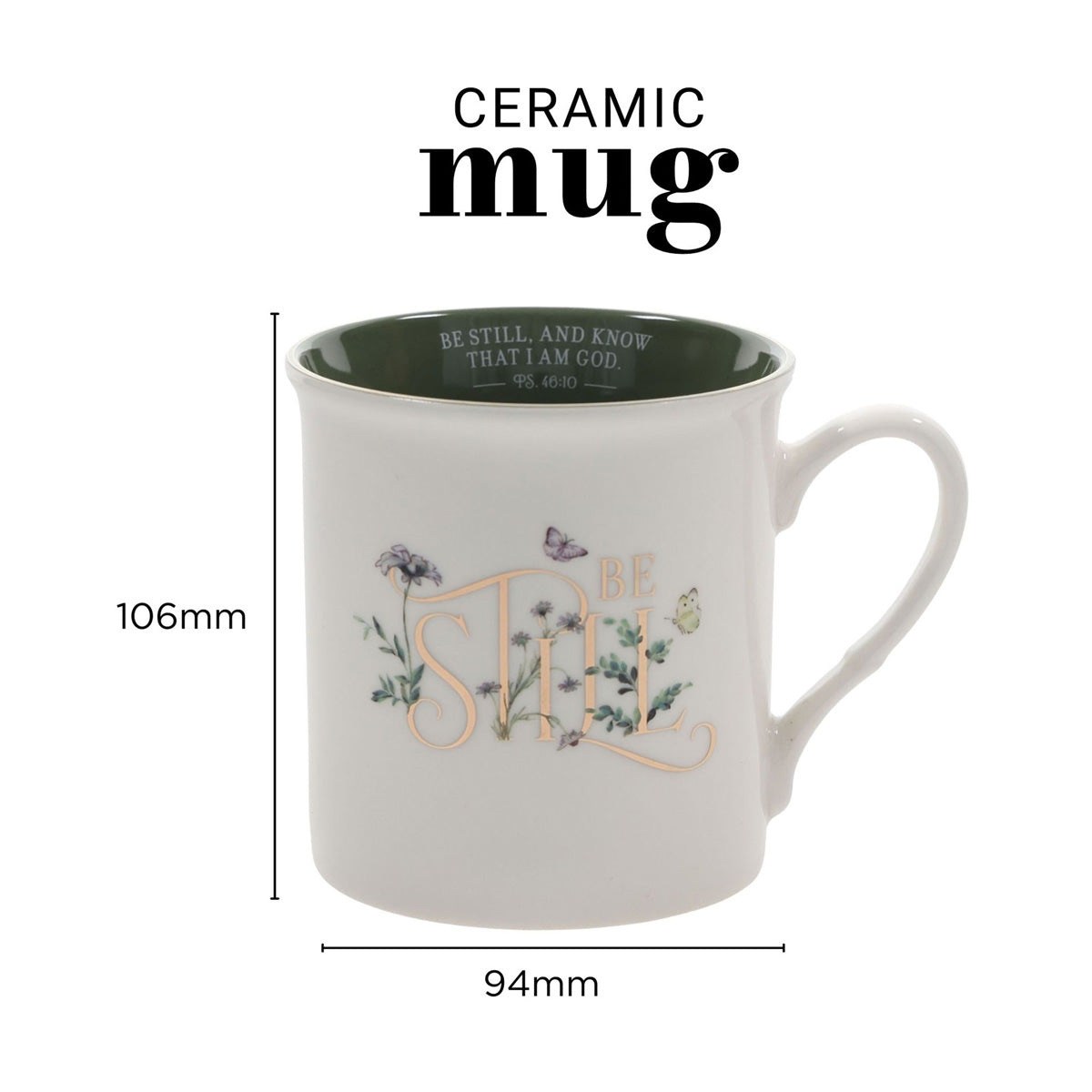 Be Still and Know Ceramic Mug