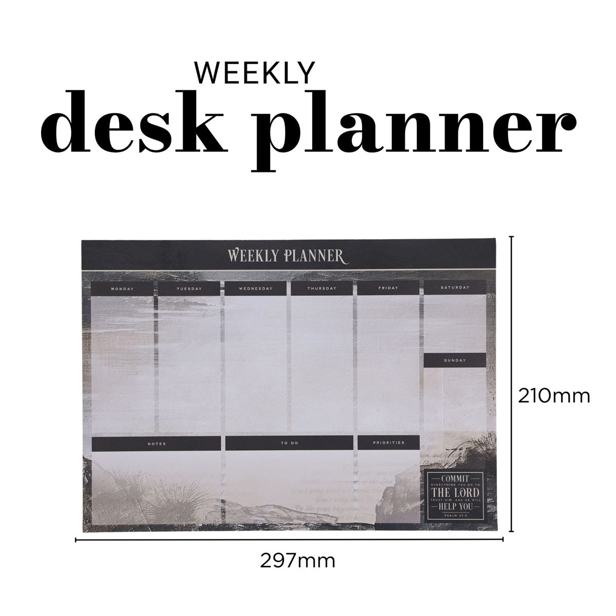 A4 Weekly Desk Planner - Commit Everything You Do to the Lord