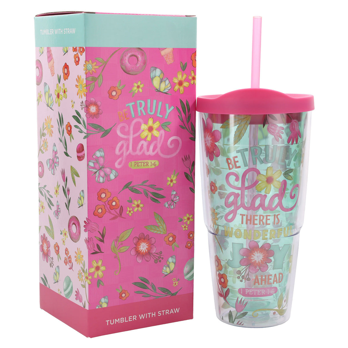 Be Truly Glad Plastic Travel Tumbler with Lid and Straw