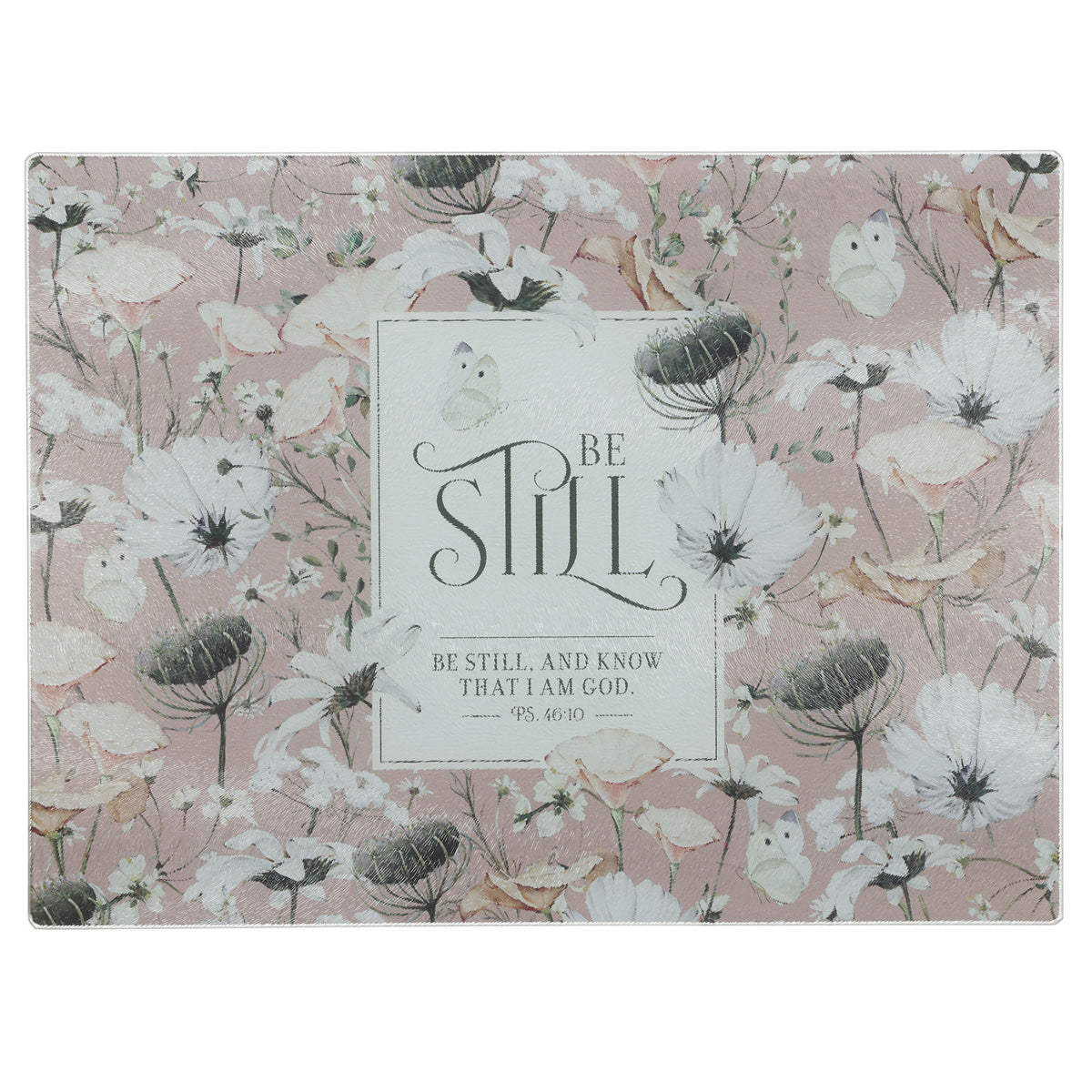 Be Still and Know That I Am God Large Glass Cutting Board