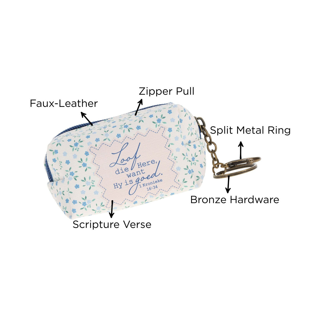 Loof die Here Want Hy Is Goed Afrikaans Keychain with Faux Leather Pouch