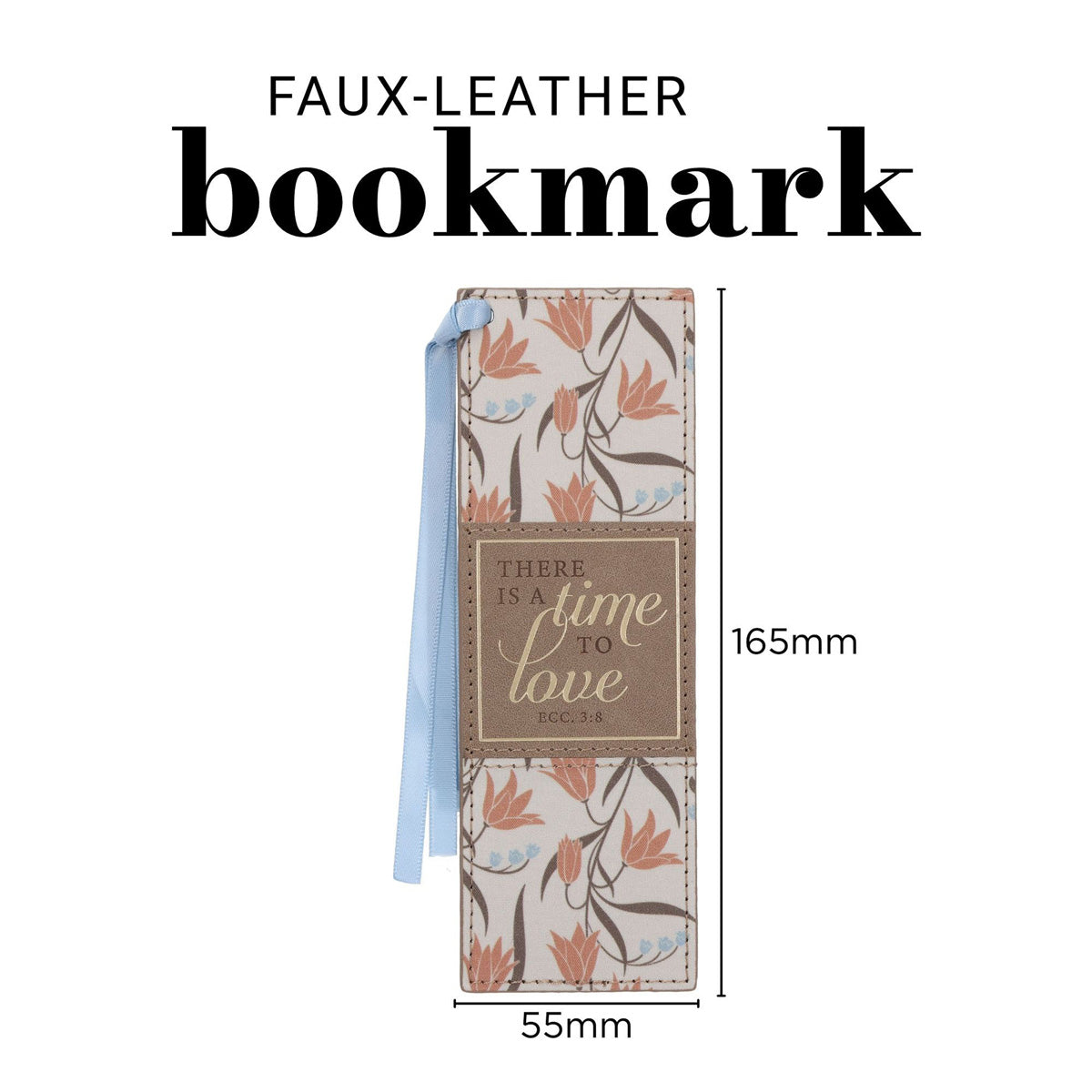 There Is a Time to Love Faux Leather Bookmark