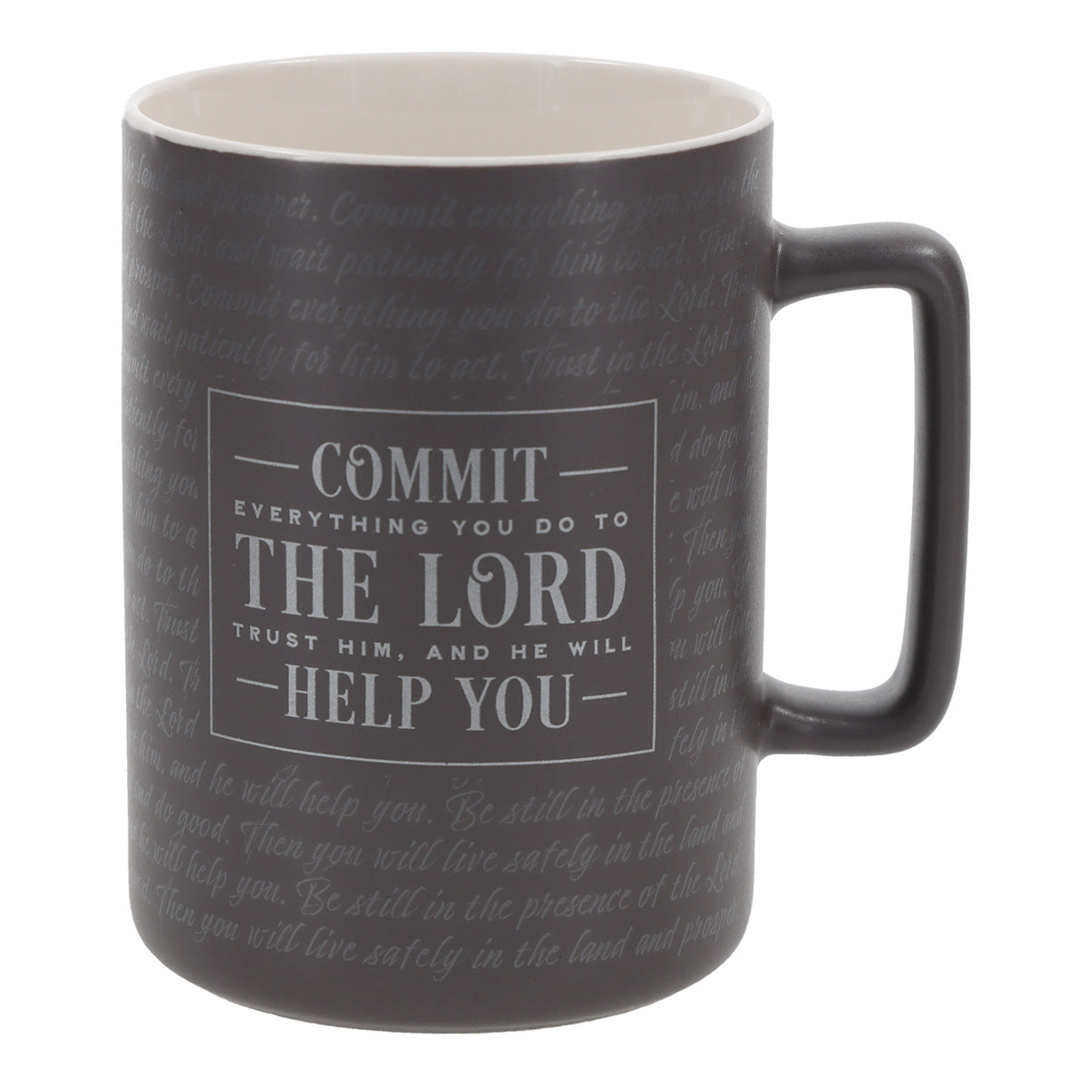 Commit Everything You Do to the Lord Trust Him, and He Will Help You Ceramic Mug
