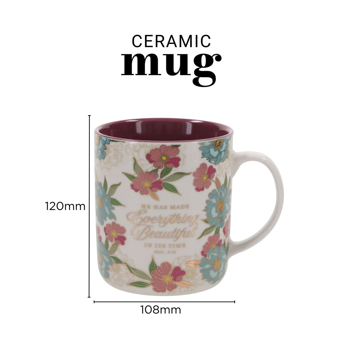 He Has Made Everything Beautiful in Its Time Floral Ceramic Mug