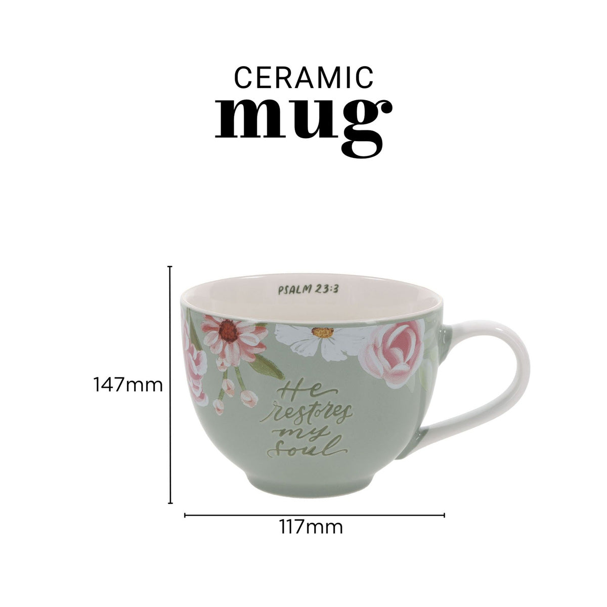 He Restores My Soul Green Floral Ceramic Mug