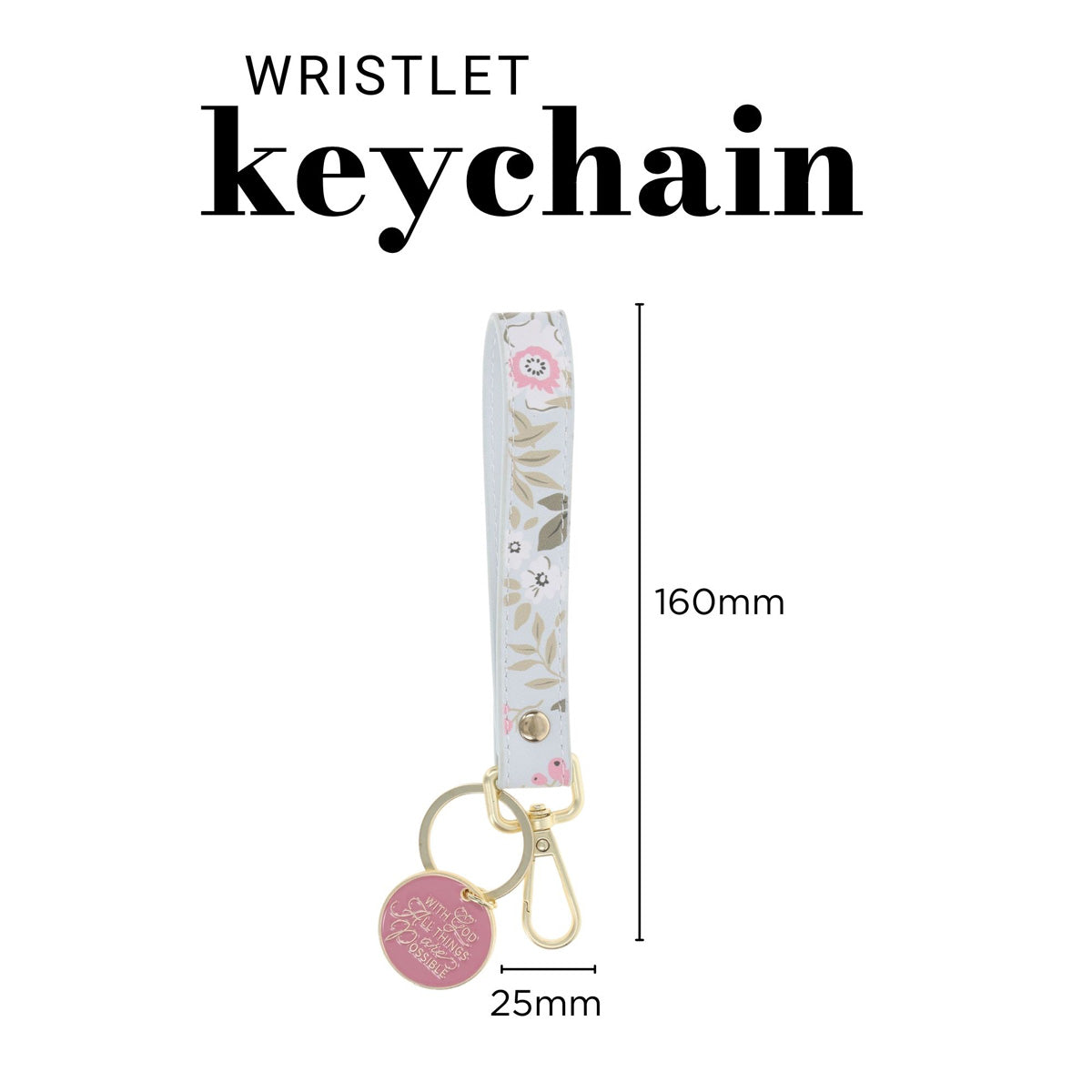 With God All Things are Possible Faux Leather Wristlet Keychain with Charm