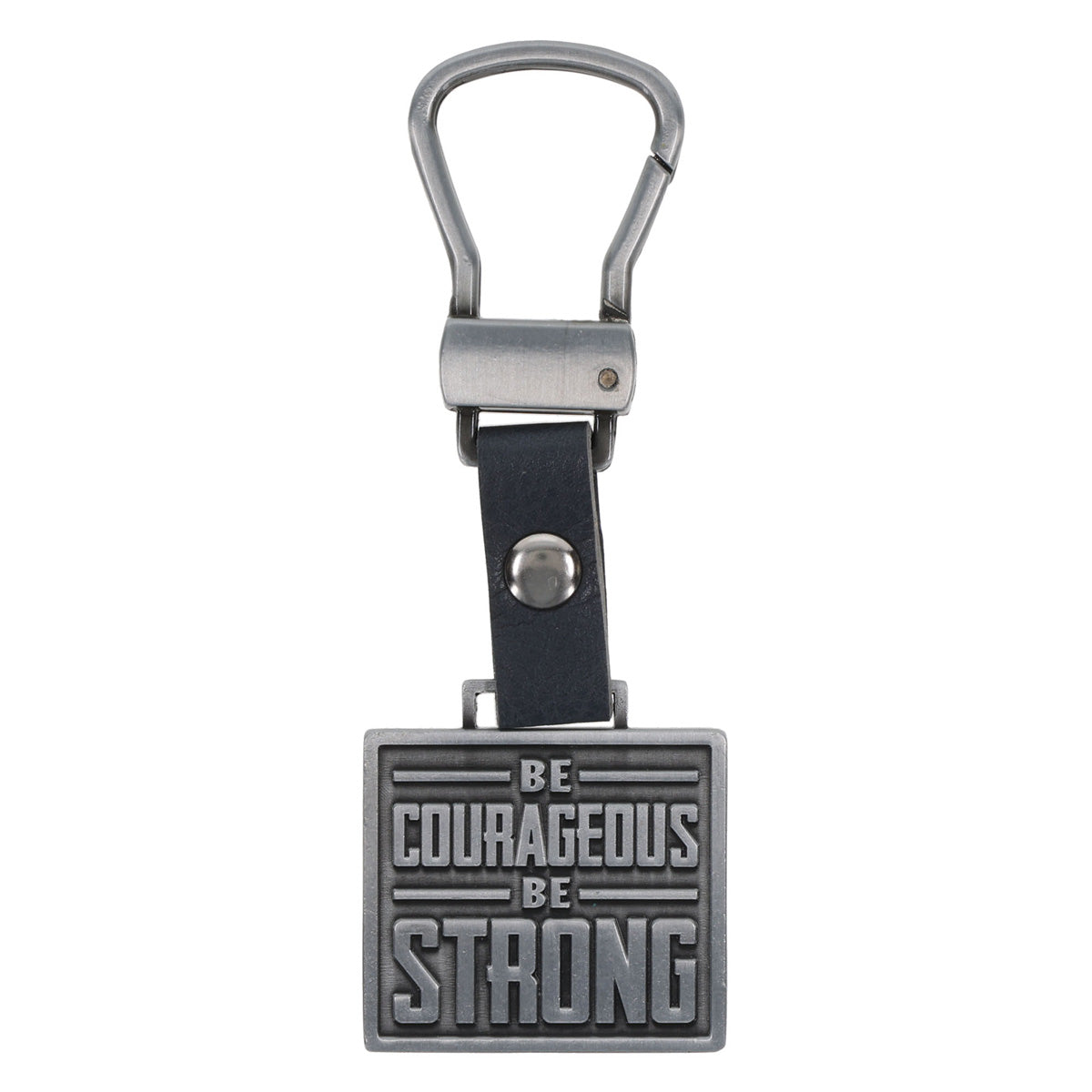 Be Courageous, Be Strong Metal Keychain