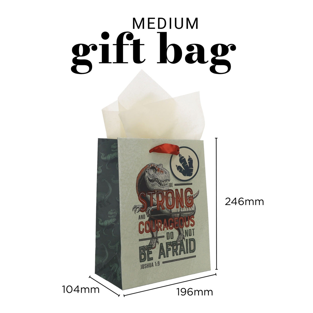 Be Strong and Courageous Do Not Be Afraid Medium Gift Bag with Gift Tag