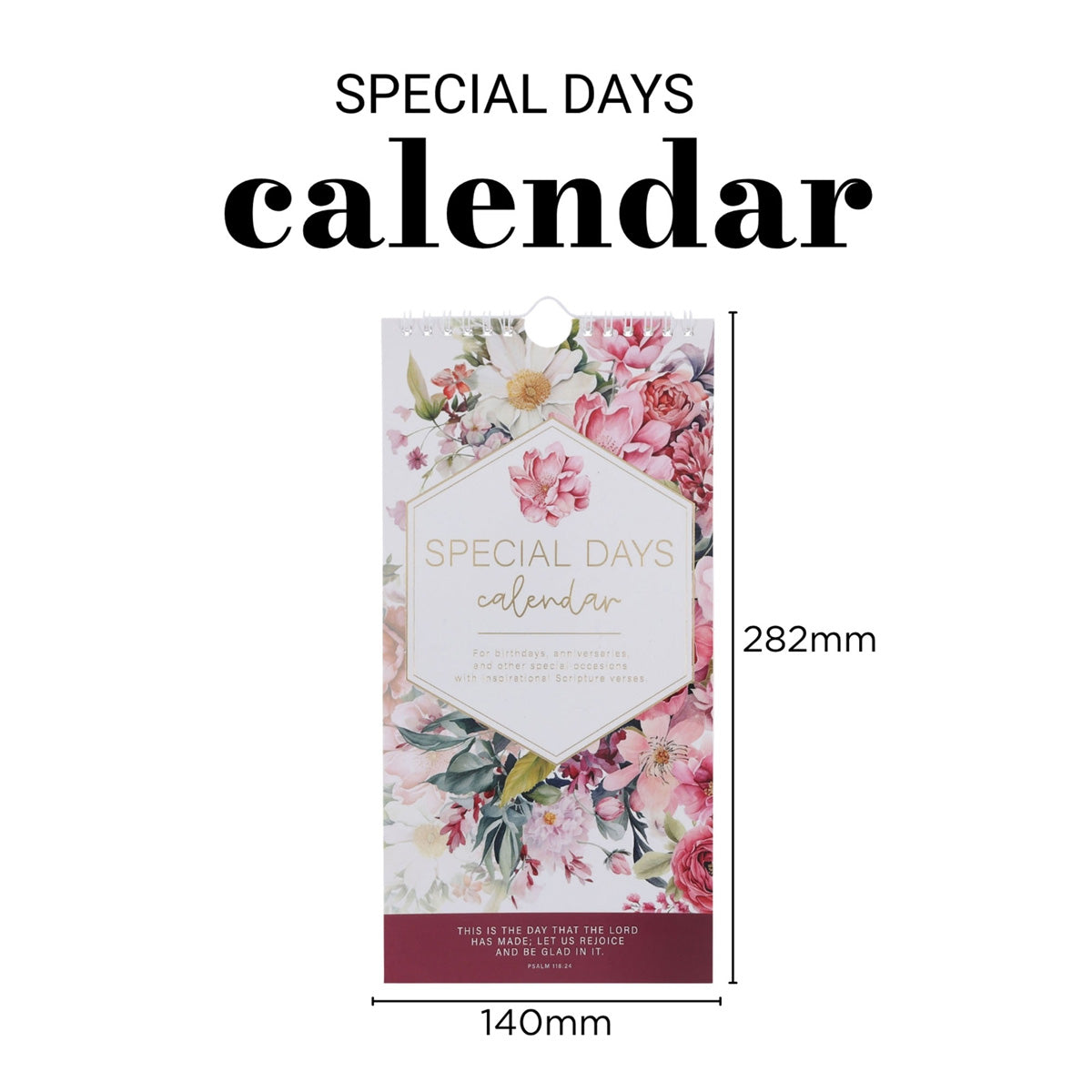 This Is the Day That the Lord Has Made Pink Floral Special Days Calendar
