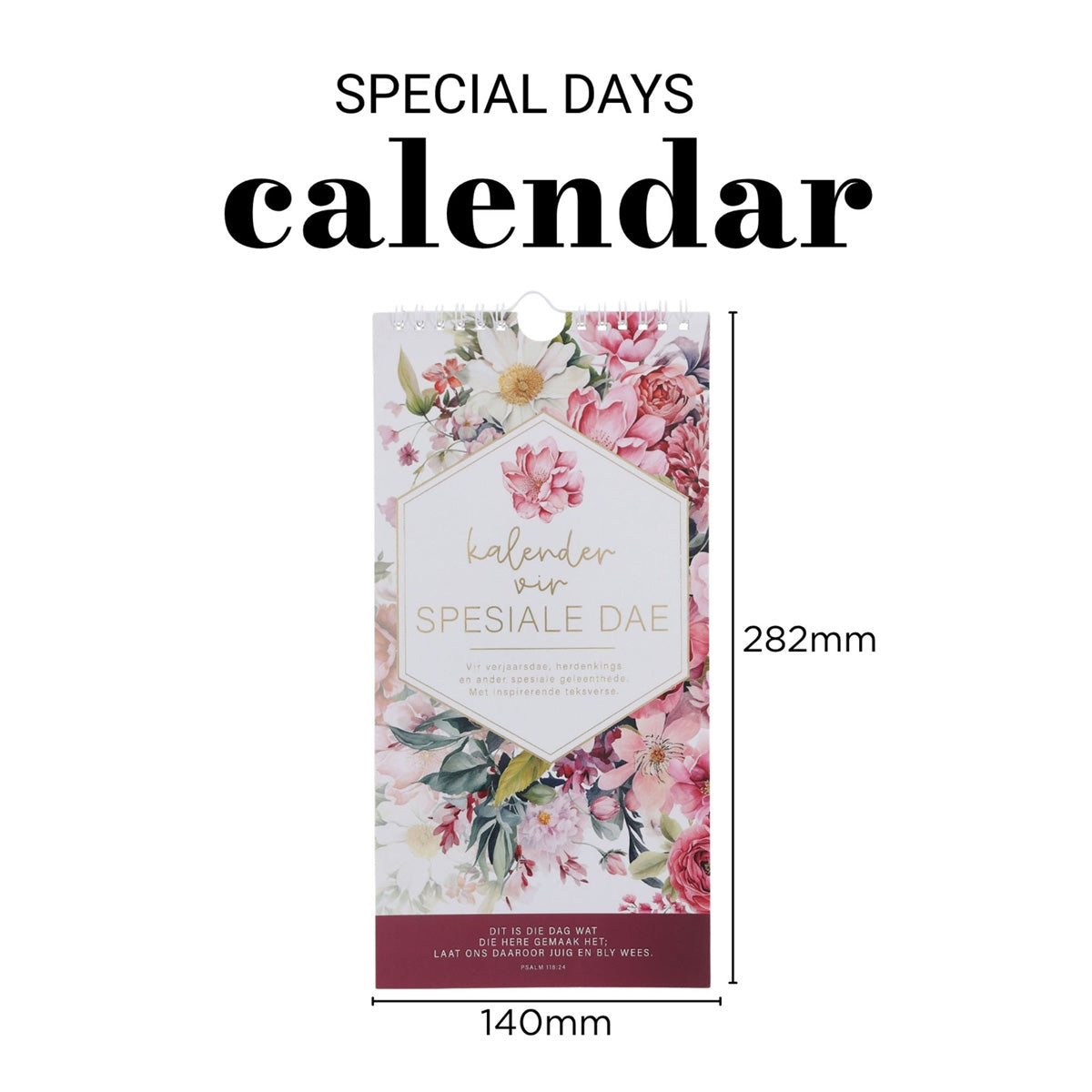 Dit Is die Dag Wat die Here Gemaak Het Pink Floral Afrikaans Special Days Calendar