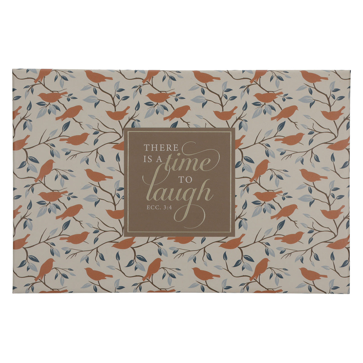 There Is a Time to Laugh Small Stackable Gift Box