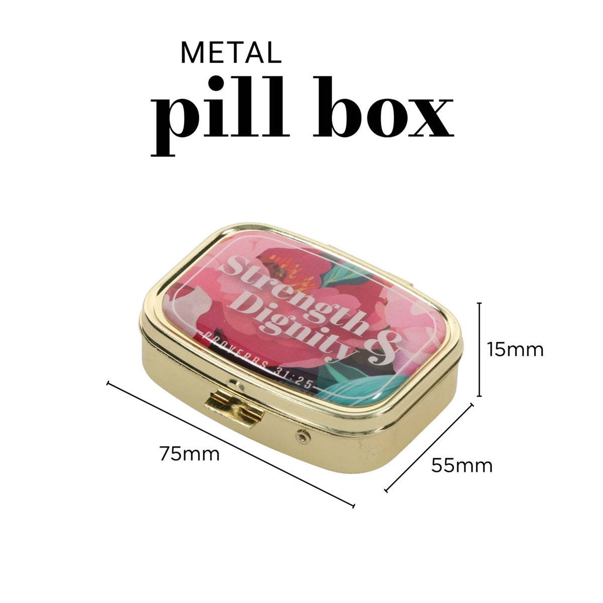 Strength and Dignity Light Gold Epoxy Pill Case with Mirror