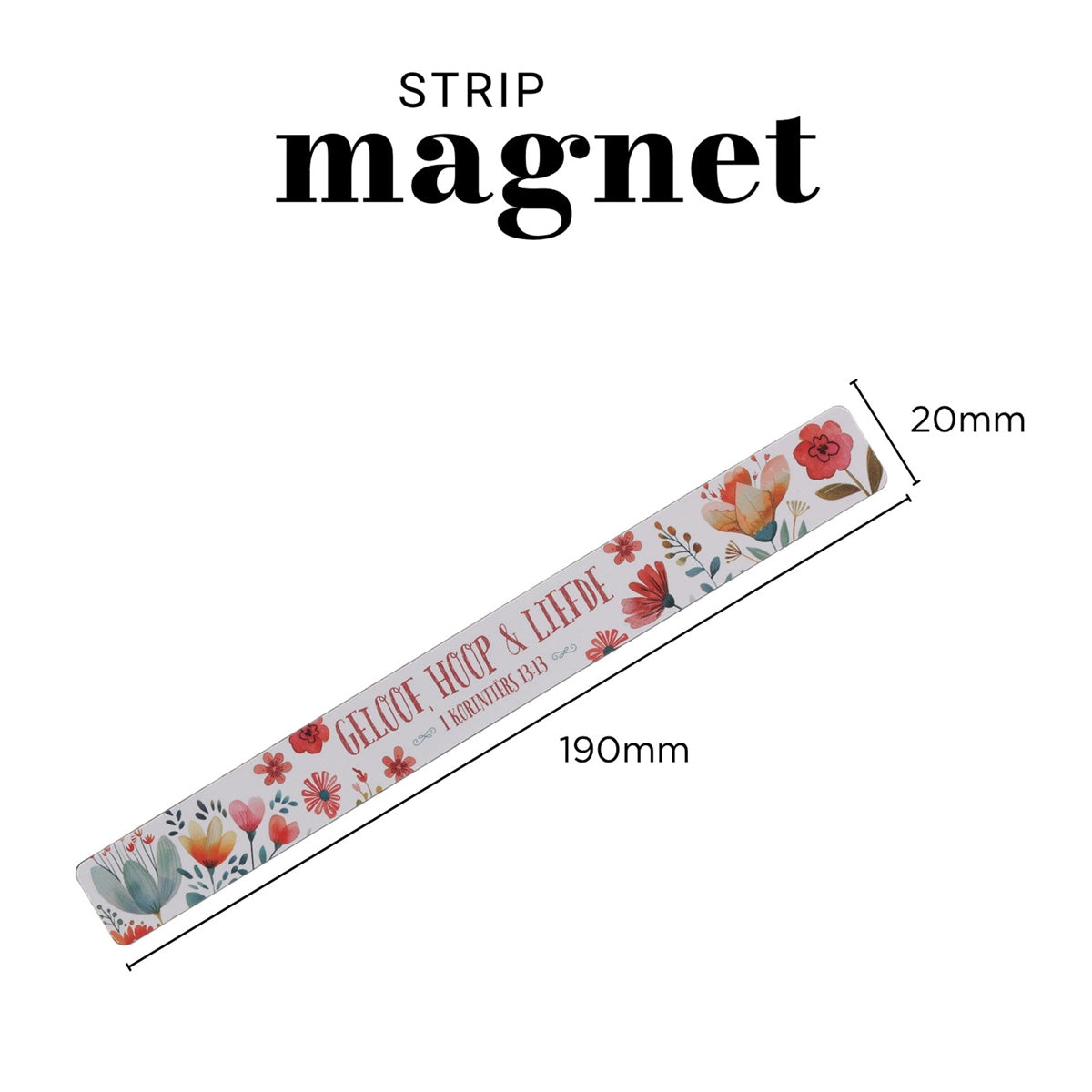 Geloof, Hoop en Liefde Afrikaans Magnetic Strip