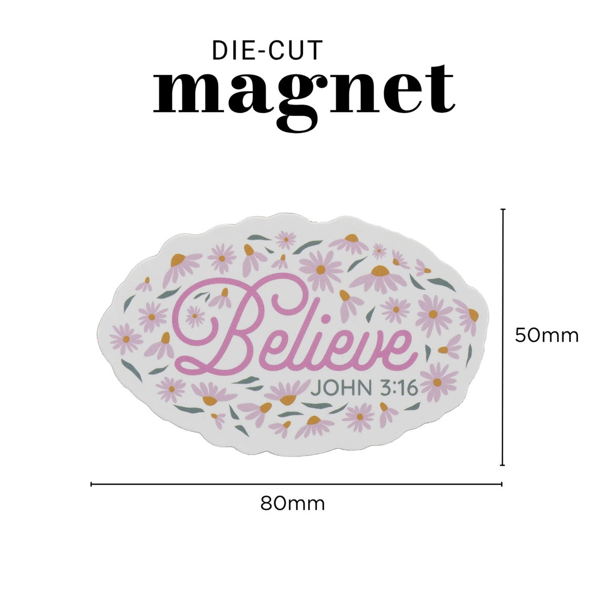Believe Magnet with a Message