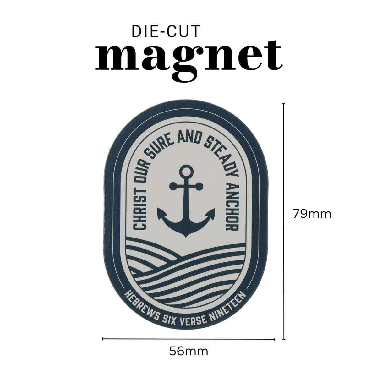 Christ Our Sure and Steady Anchor Magnet with a Message