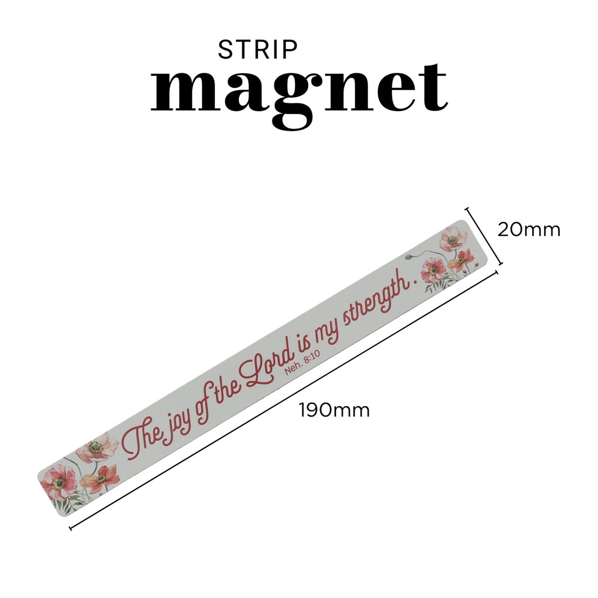 The Joy of the Lord is My Strength Magnetic Strip