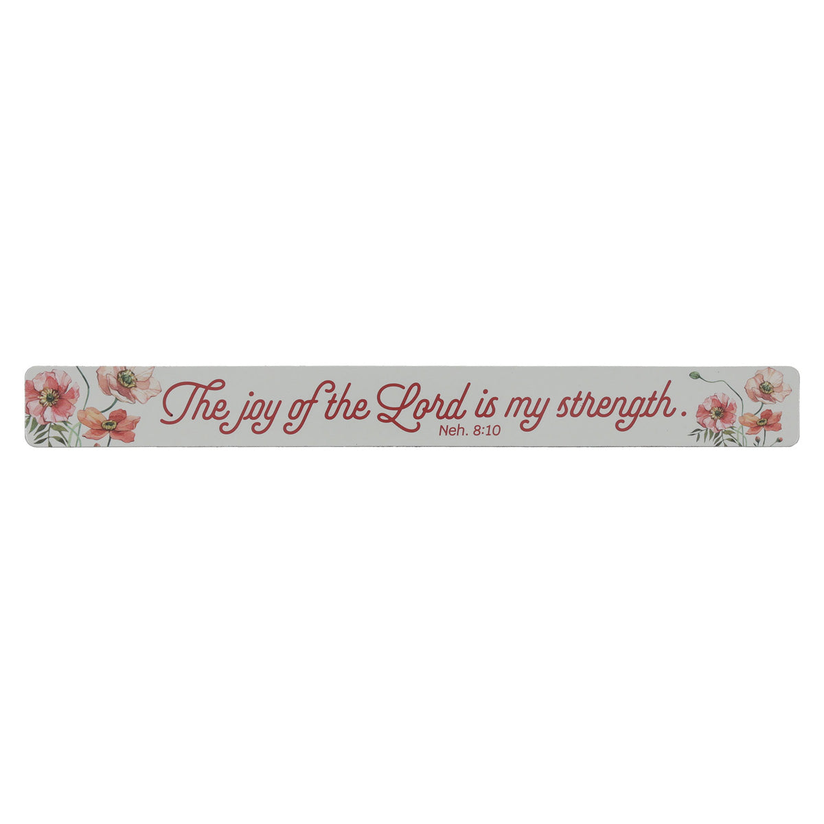 The Joy of the Lord is My Strength Magnetic Strip