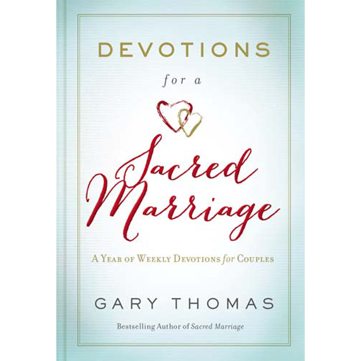 Devotions For A Sacred Marriage (Hardcover)