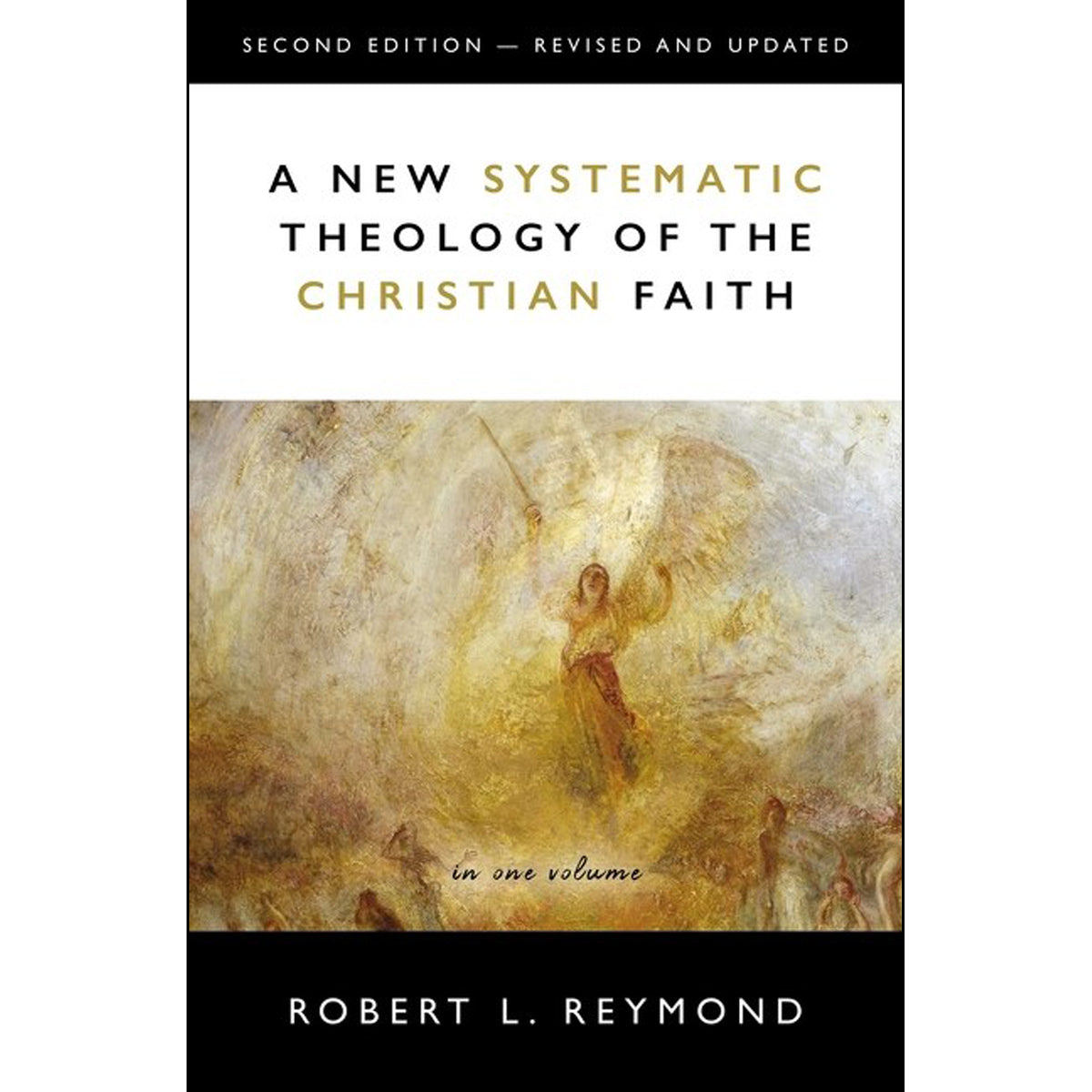 A New Systematic Theology Of The Christian Faith 2nd Edition Revised And Updated (Hardcover)