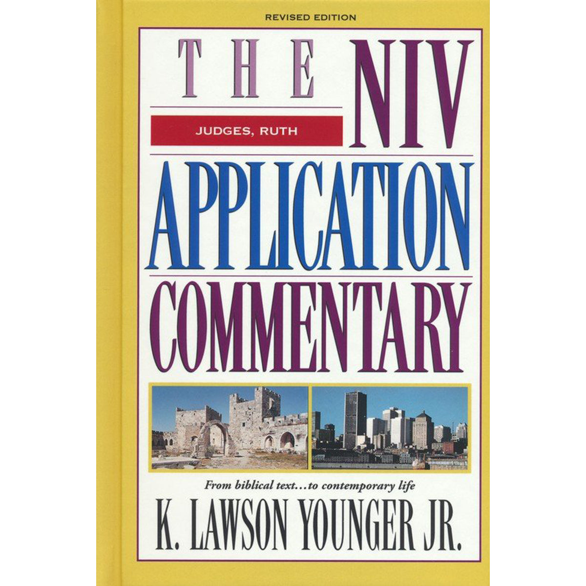 Judges, Ruth: Revised Edition (NIV Application Commentary)(Hardcover)