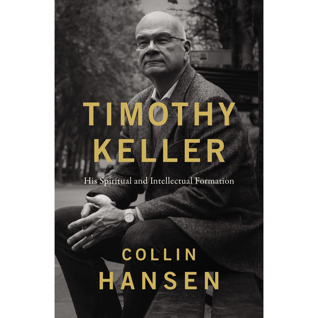 Timothy Keller: His Spiritual And Intellectual Formation (Paperback)