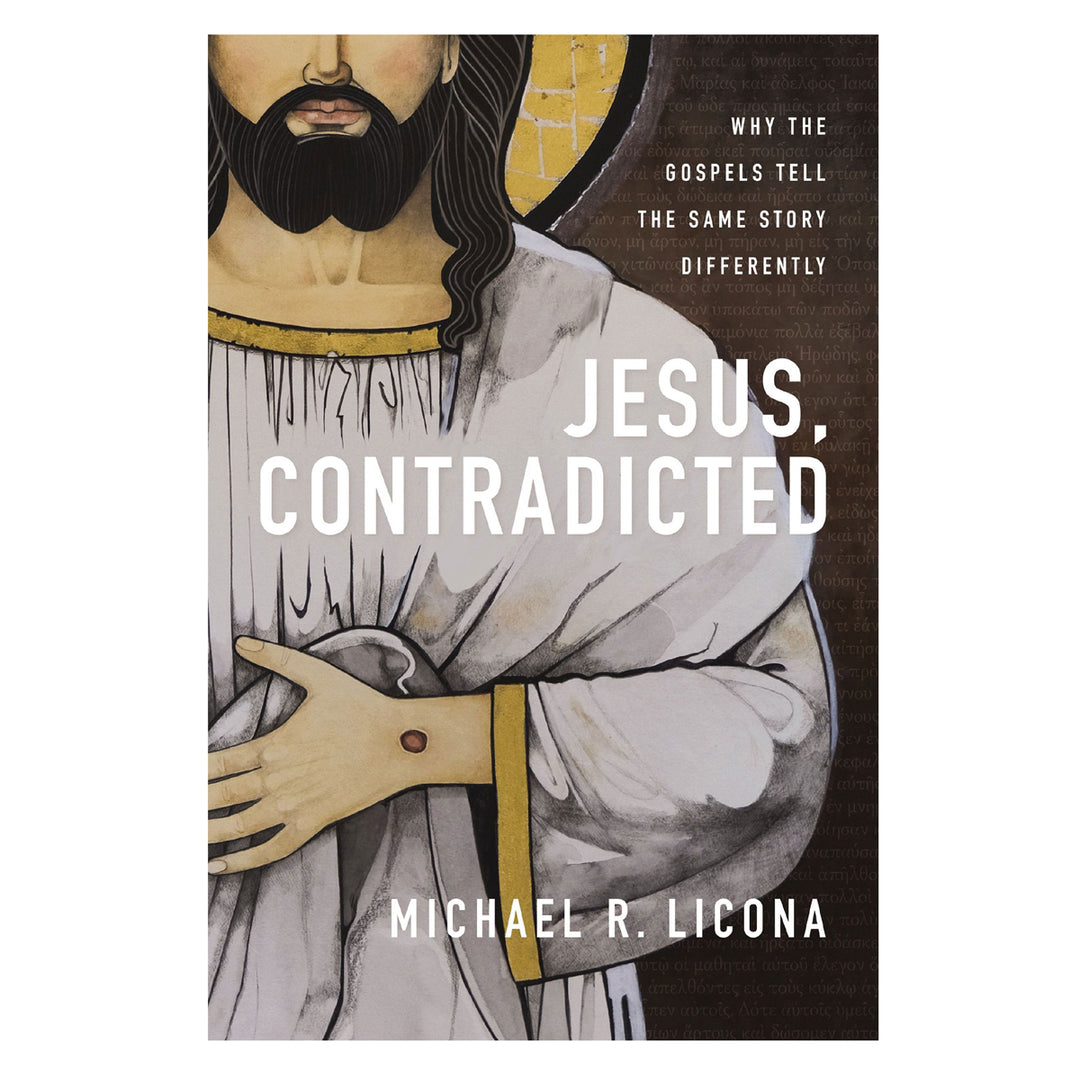 Jesus Contradicted: Why the Gospels Tell the Same Story Differently HC