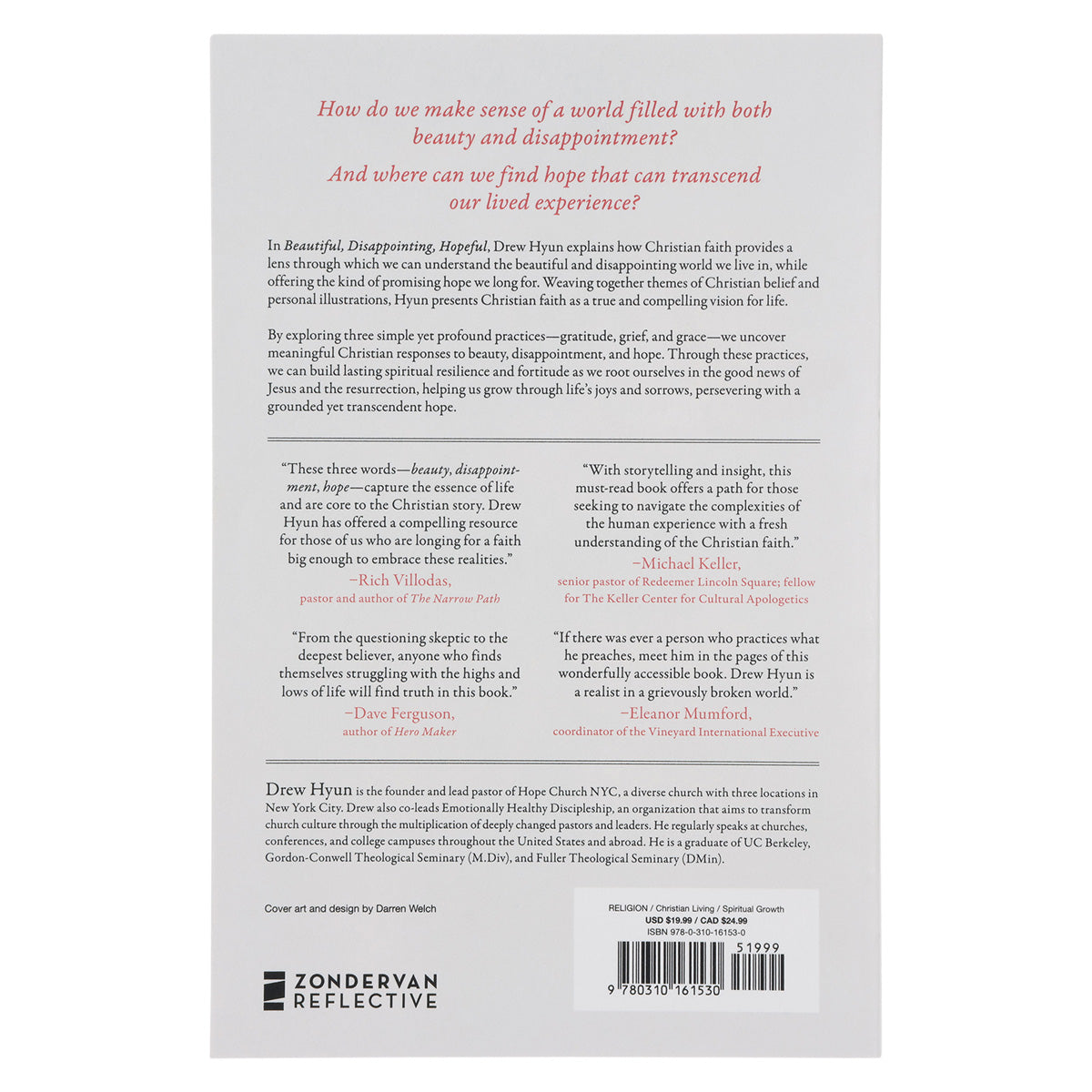 Beautiful Disappointing Hopeful: How Gratitude, Grief & Grace Reflect the Christian Story PB