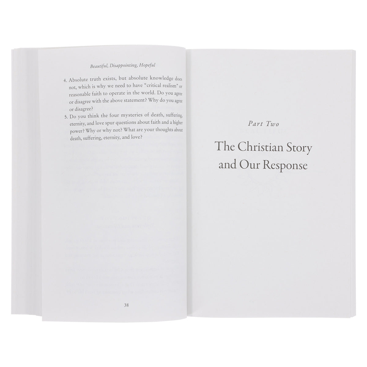 Beautiful Disappointing Hopeful: How Gratitude, Grief & Grace Reflect the Christian Story PB