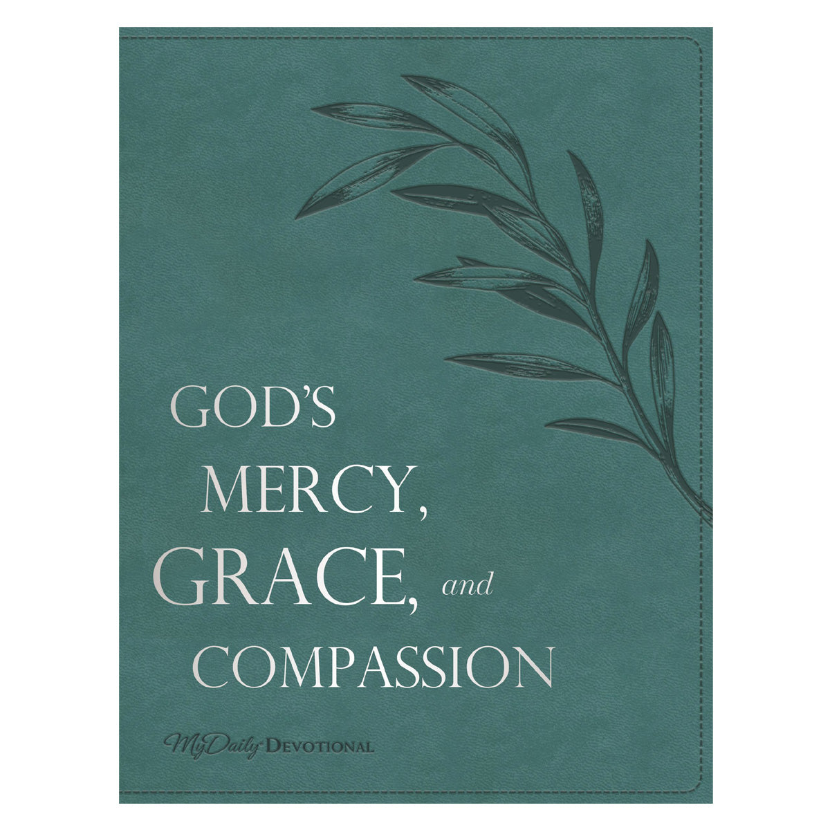 God's Mercy Grace and Compassion - MyDaily Devotional (Imitation Leather)