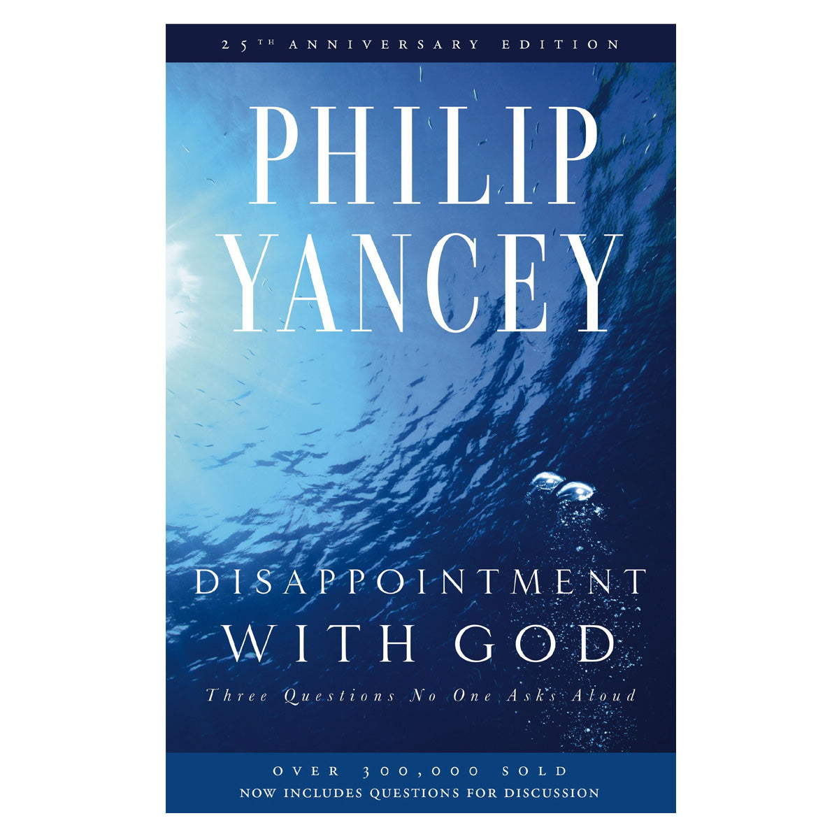 Disappointment With God: Three Questions No One Asks Aloud (Paperback)