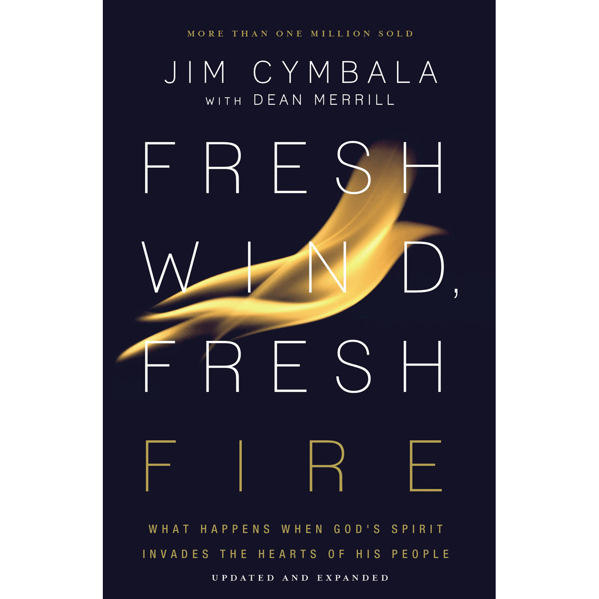 Fresh Wind Fresh Fire Updated And Expanded (Paperback)