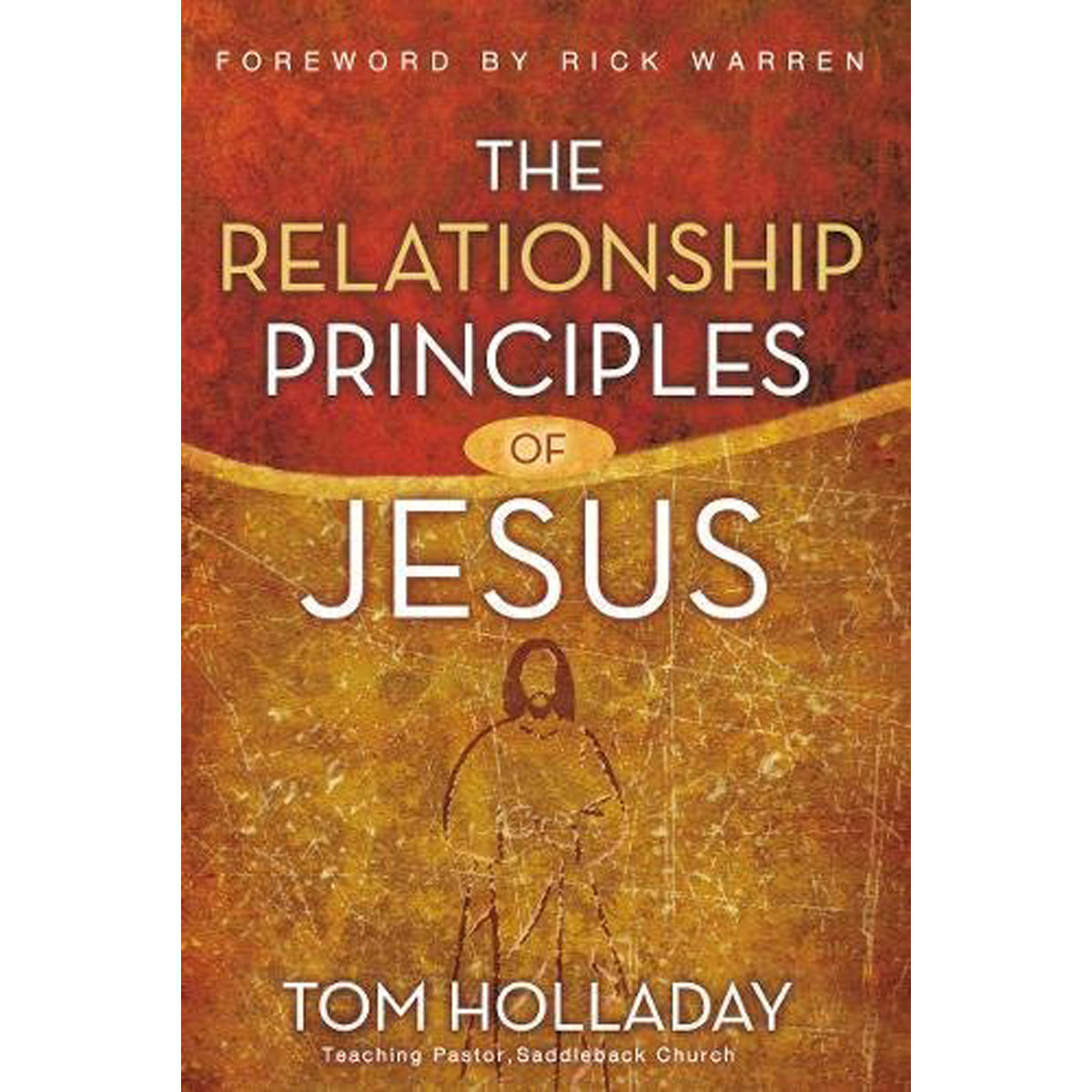 The Relationship Principles Of Jesus (Paperback)