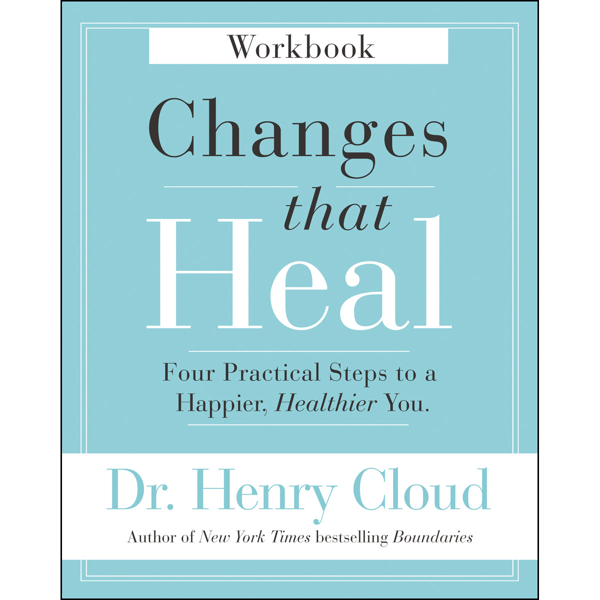Changes That Heal Workbook (Paperback)