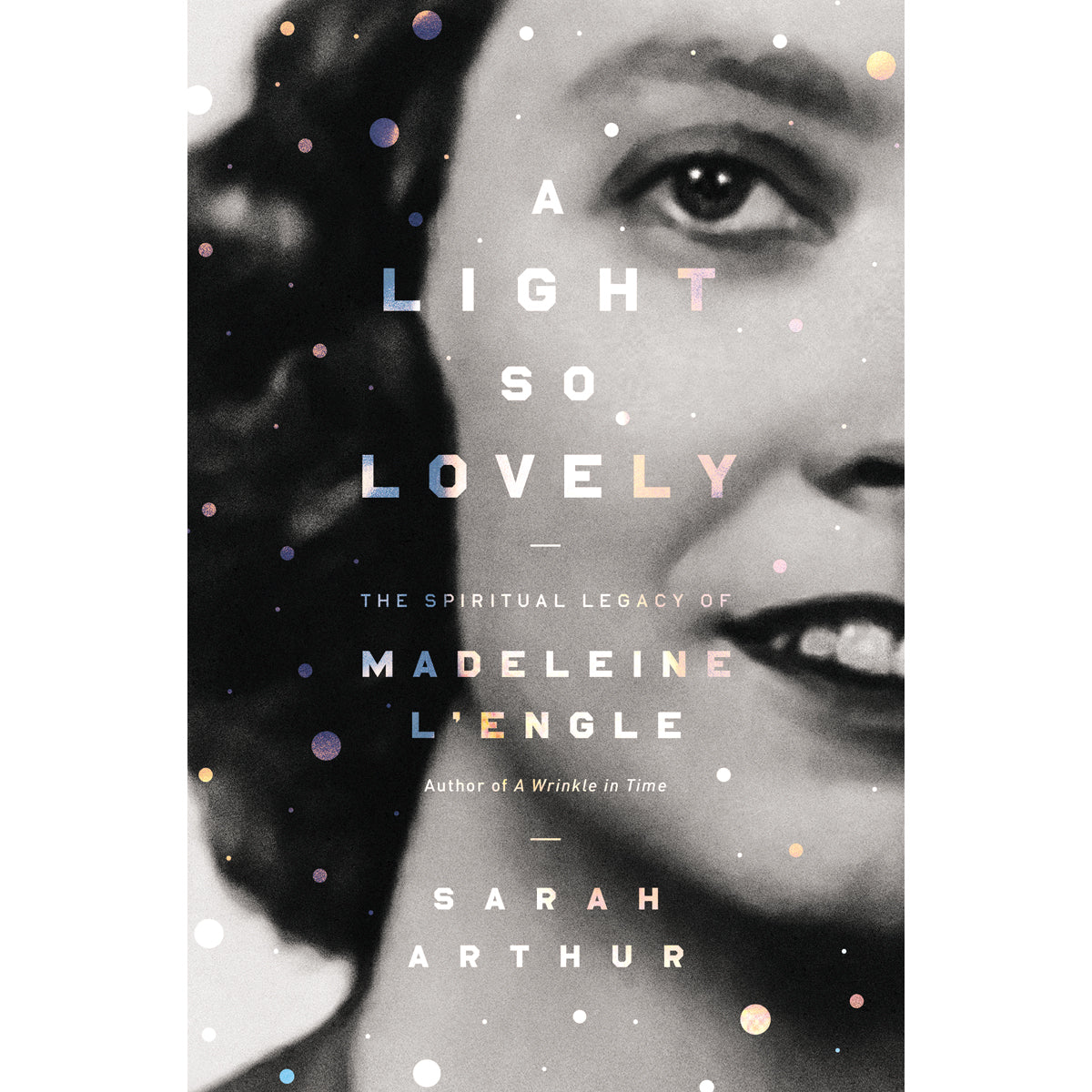 A Light So Lovely (Paperback)