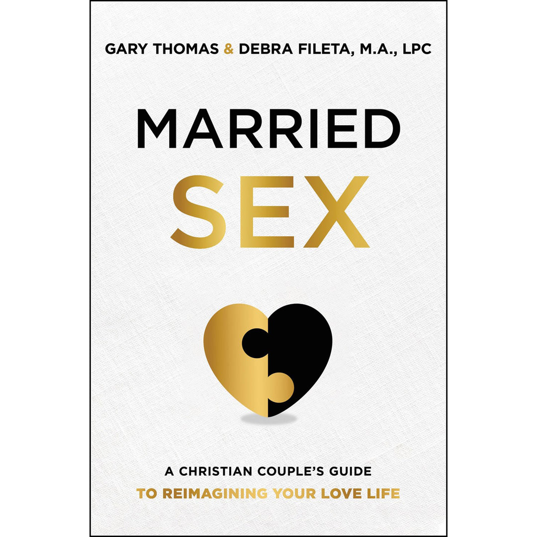 Married Sex: A Christian Couple's Guide To Reimagining Your Love Life (Paperback)