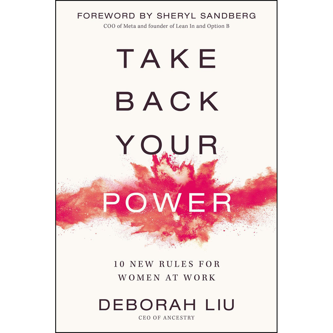 Take Back Your Power: 10 New Rules For Women At Work (Paperback)