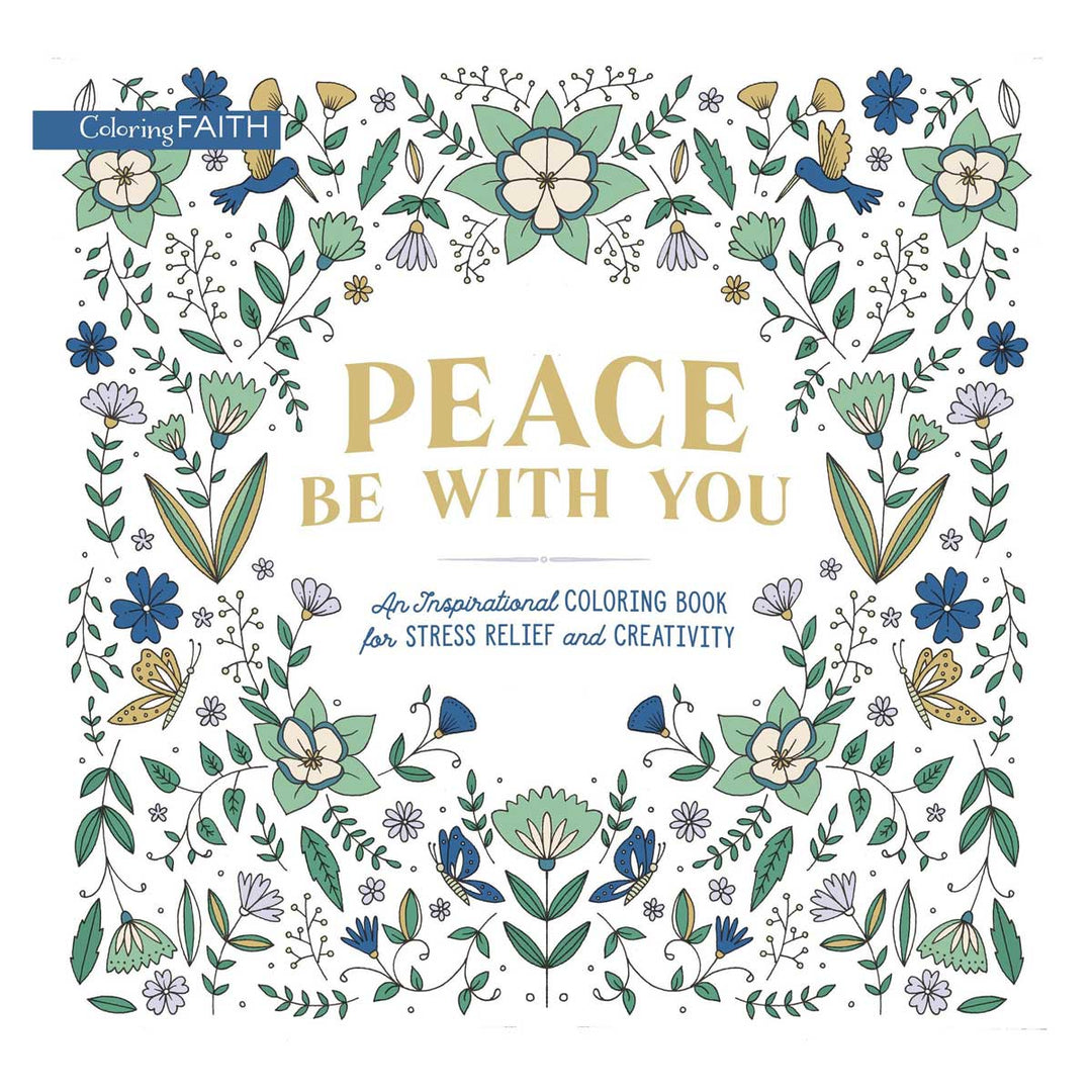 Peace Be With You: Inspirational Coloring Book (Coloring Faith)(Paperback)