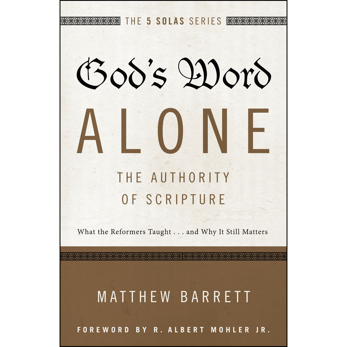 God's Word Alone (The Five Solas)(Paperback)