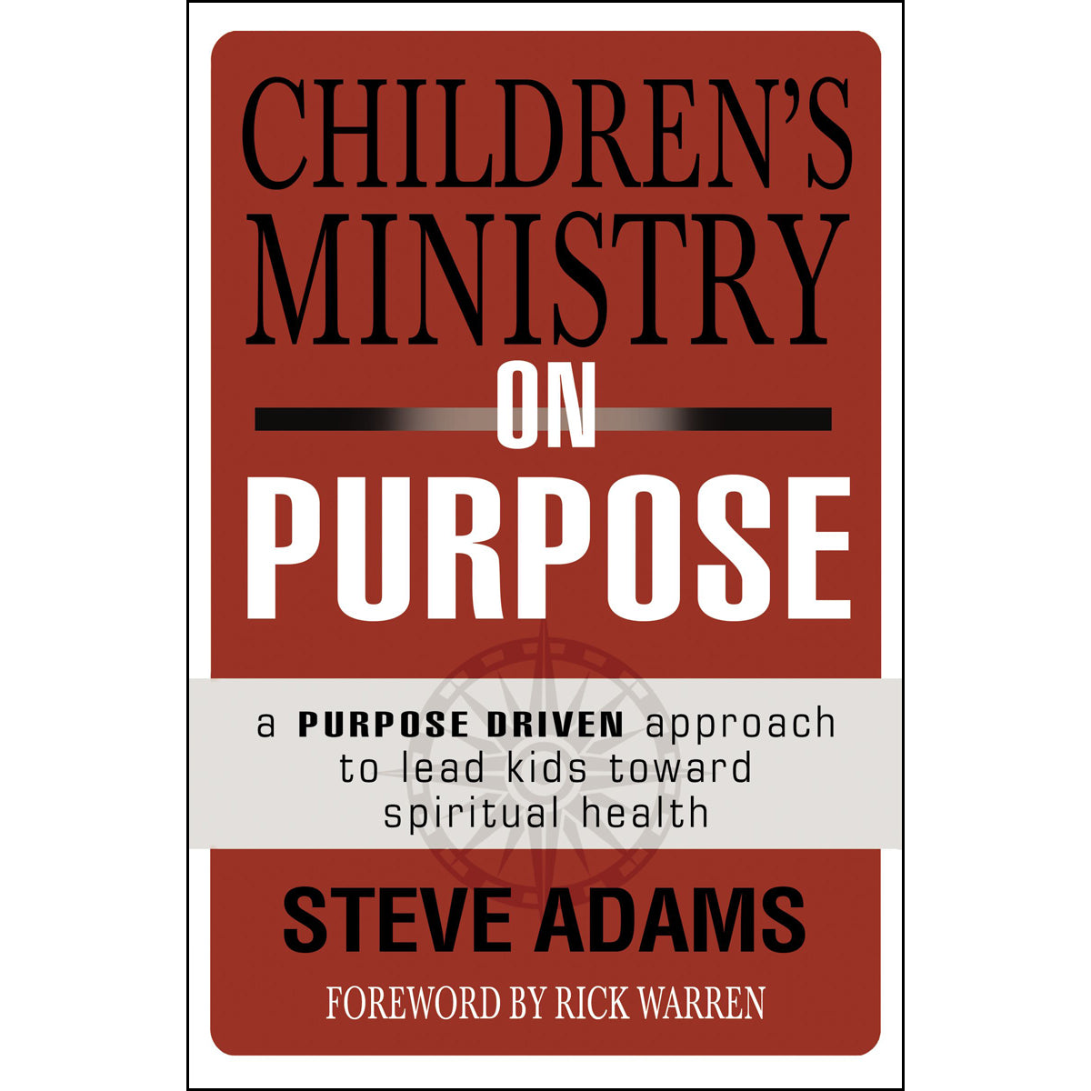 Children's Ministry On Purpose (Paperback)