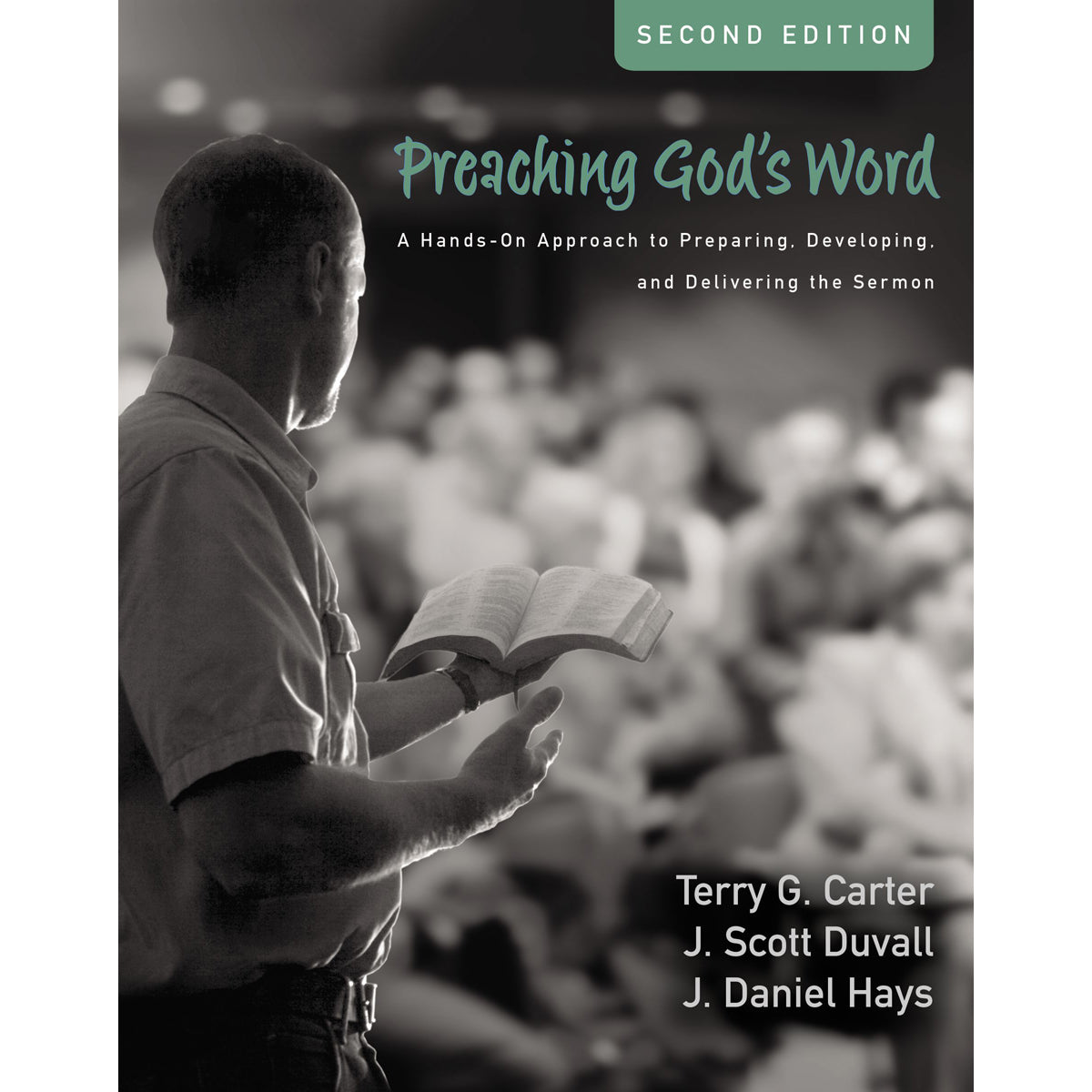 Preaching God's Word Second Edition (Hardcover)