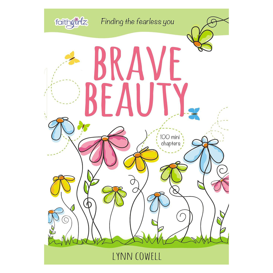 Brave Beauty: Finding the Fearless You Faithgirlz (Hardcover)