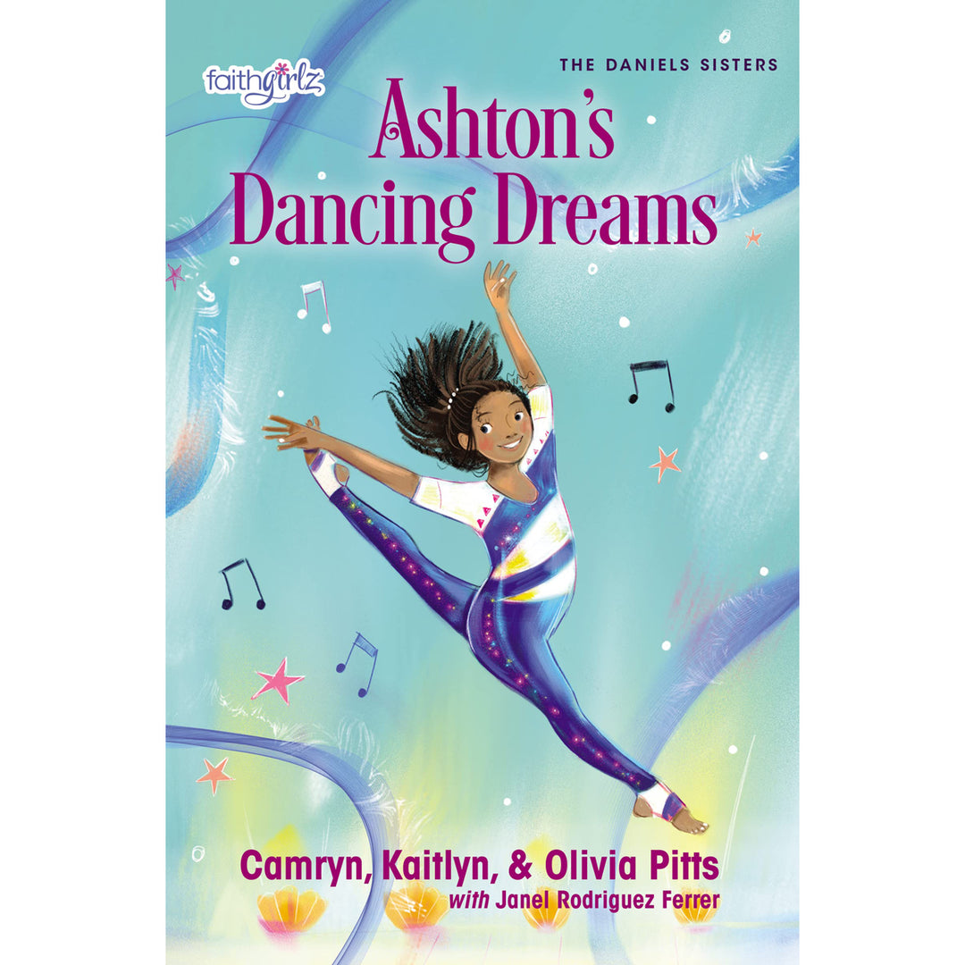 Ashton's Dancing Dreams Faithgirlz 2 The Daniels Sisters (Paperback)