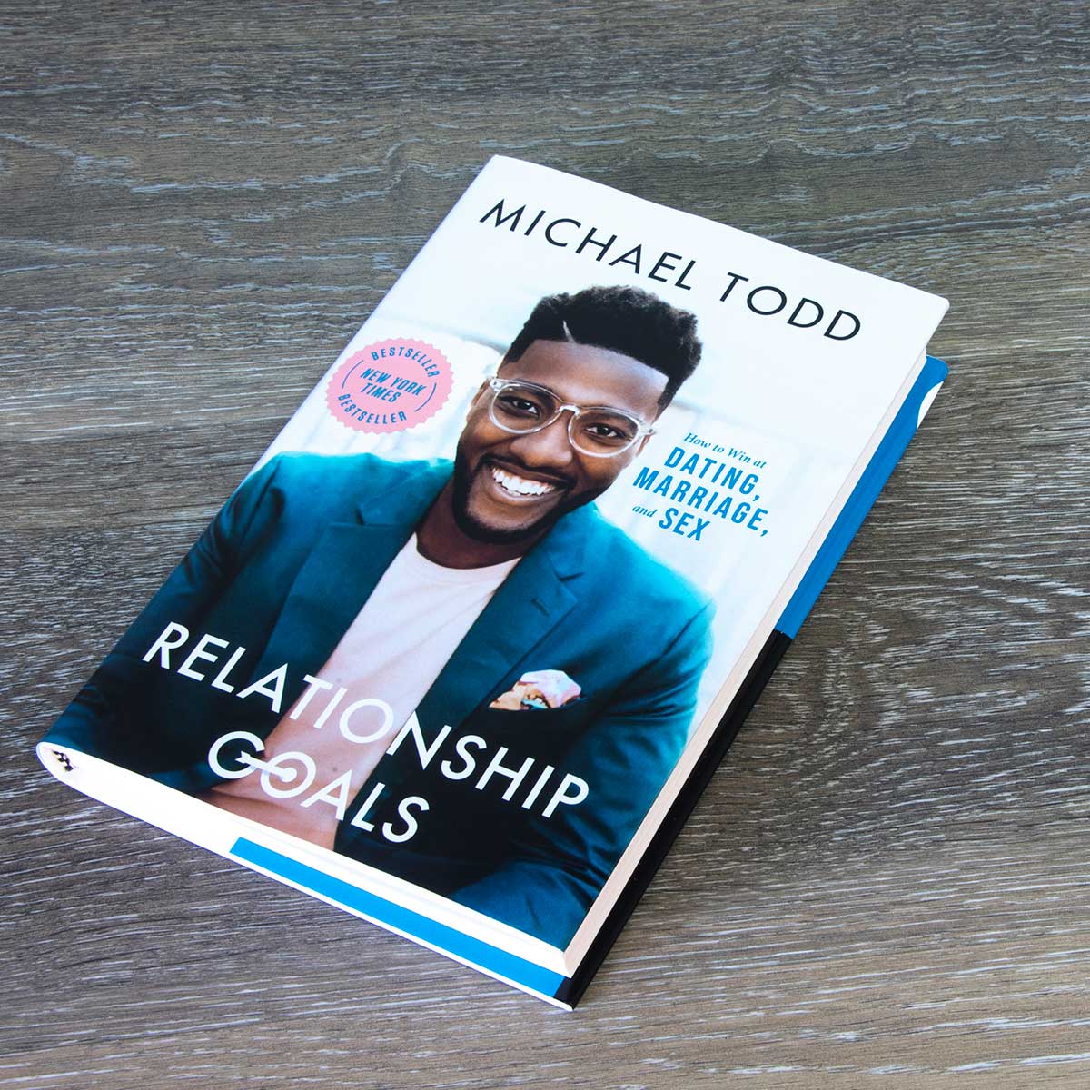 Relationship Goals: How To Win At Dating, Marriage, And Sex (Hardcover)