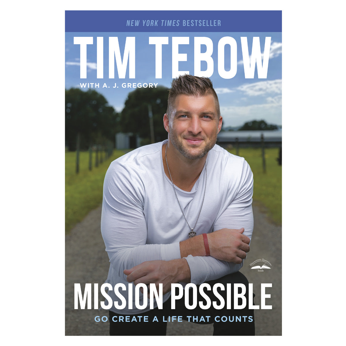 Mission Possible: Go Create A Life That Counts (Paperback)
