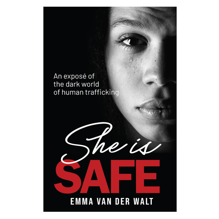 She is Safe: An Expose of the Dark World of Human Trafficking (Paperback)
